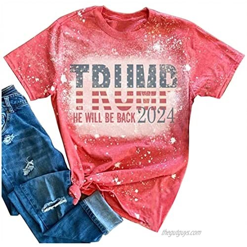 Trump 2024 Donald Trump Shirts He Will Be Back 2024 T Shirts for Women American Flag Distressed Bleached Tee Tops Blouse
